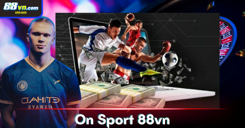 On Sport - Ứng dụng xem bóng đá trực tiếp hữu ích nhất